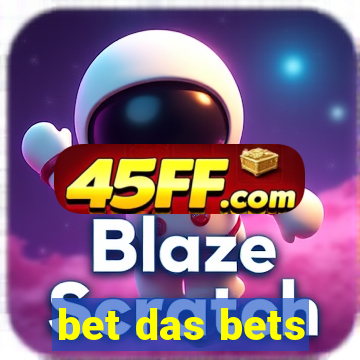 bet das bets